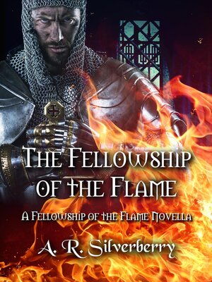 cover image of The Fellowship of the Flame, a Fellowship of the Flame Prequel Novella